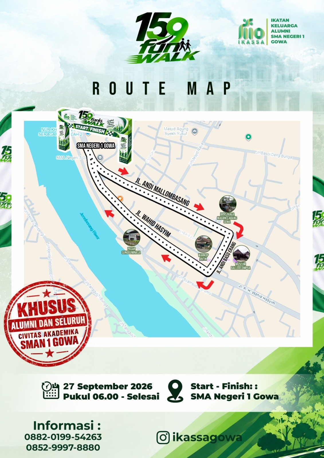 Ikatan Keluarga Alumni SMA Negeri 1 Gowa (IKASSA) menyiapkan kegiatan 159 Fun Walk sebagai ajang silaturahmi alumni dan seluruh civitas akademika SMA Negeri 1 Gowa. Kegiatan tersebut akan berlangsung Minggu, 27 September 2026 jam 06.00 wita, dengan lokasi Start dan Finish di SMA Negeri 1 Gowa, dahulu SMA Negeri 159 disingkat SALIS.
